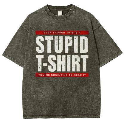 STUPID T-SHIRT Vintage Distressed T-shirt