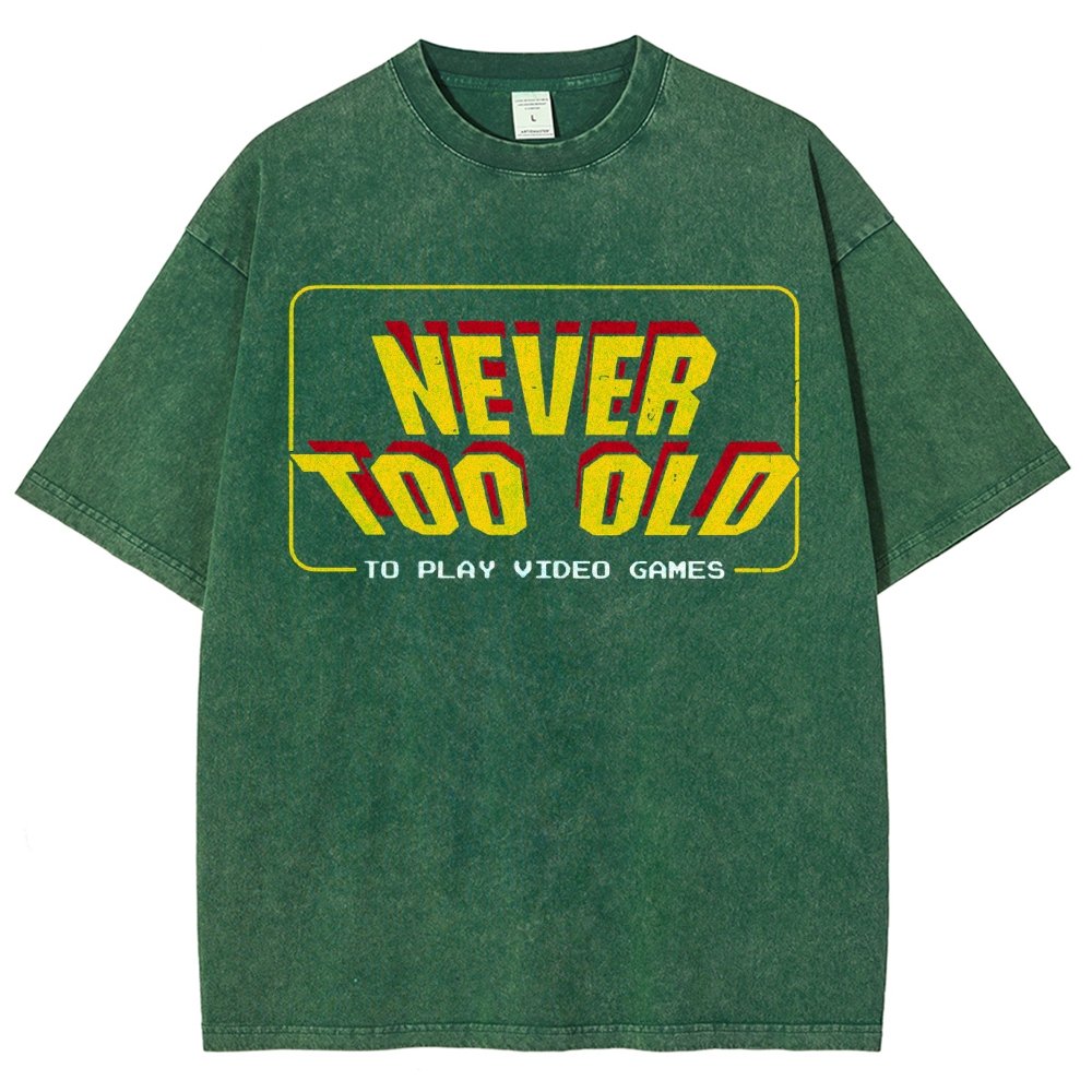 Never Too Old Vintage Distressed T-shirt