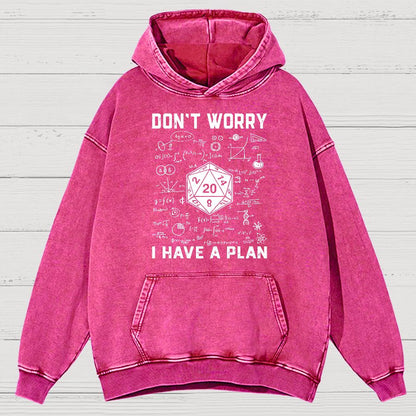 Don't Worry I Have A Plan Funny Dungeon Game Vintage Distressed Hoodie