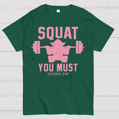 Squat You Must Geek T-Shirt