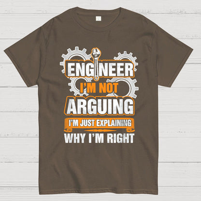 I'm Not Arguing Im Just Explaining Why I Am Right Geek T-Shirt