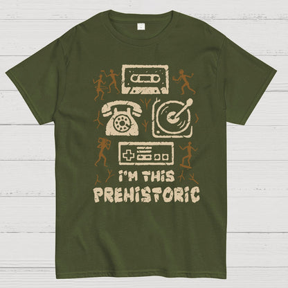 I'm This Prehistoric! Geek T-Shirt