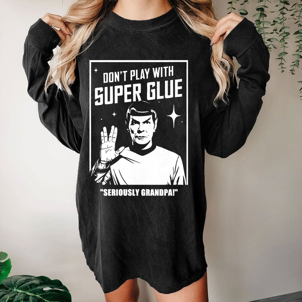 Don't Play With Superglue SERIOUSLY GRANDPA! Washed Long Sleeve Tee