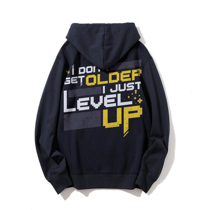 I Don't Older Just Level UP Printed Back Unisex Cotton Hoodie