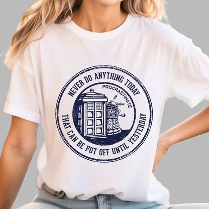 Time Travel Procrastination Geek T-Shirt