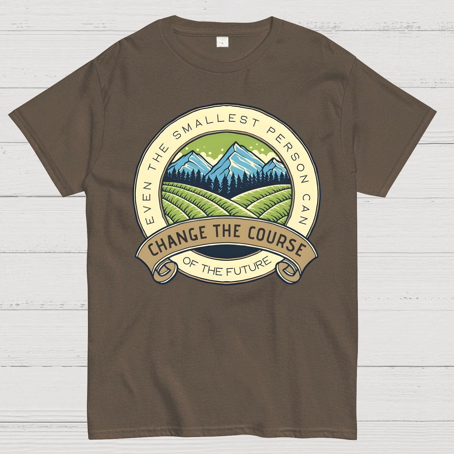 Even The Smallest Person Can Change The Course Of The Future Geek T-Shirt