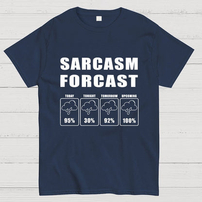 Sarcasm Forcast Geek T-Shirt