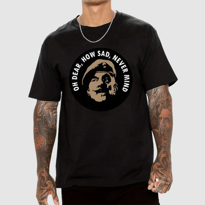 Oh Dear, How Sad, Never Mind Geek T-Shirt