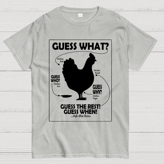 Guess What Chicken Butt White Print Geek T-Shirt