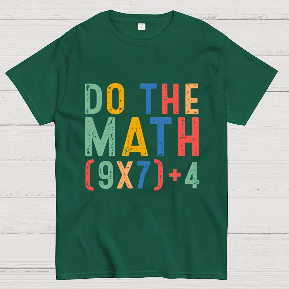 Do The Math 67 Meme Funny Six Seven Geek T-Shirt