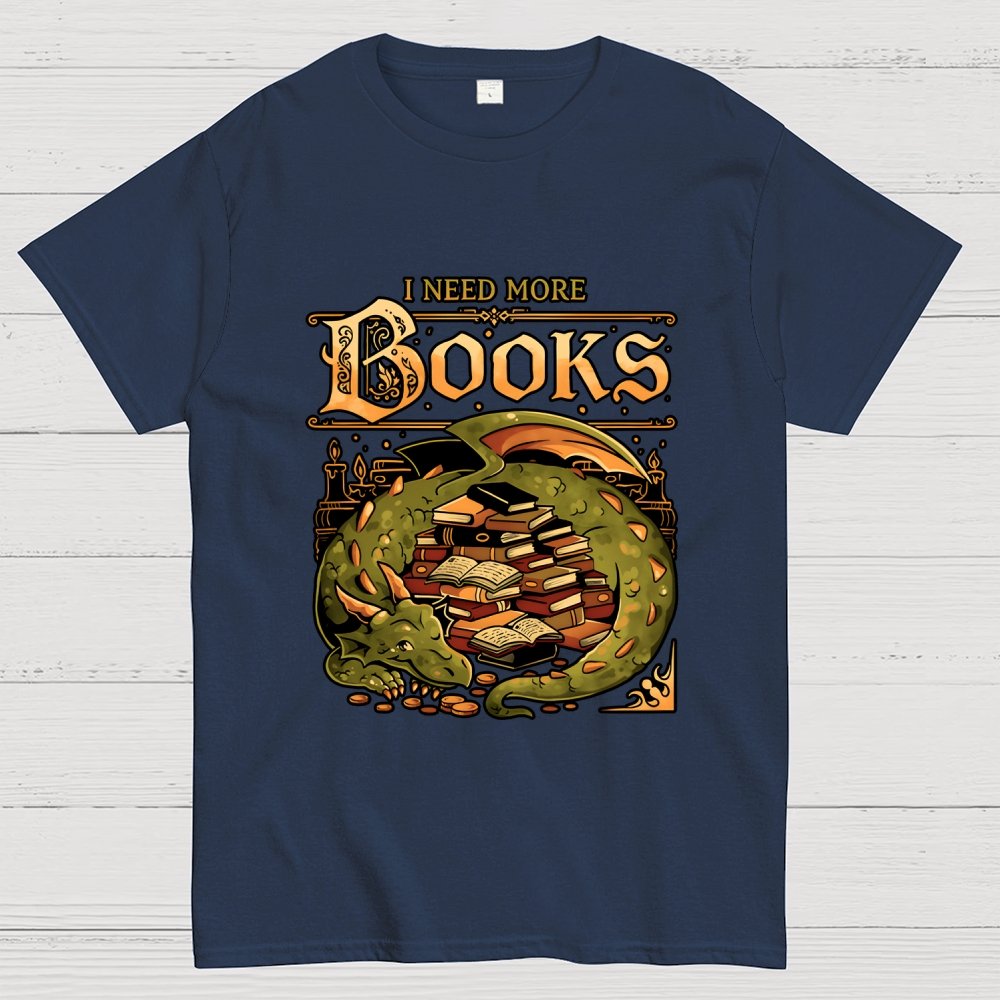 I Need More Books Geek T-Shirt