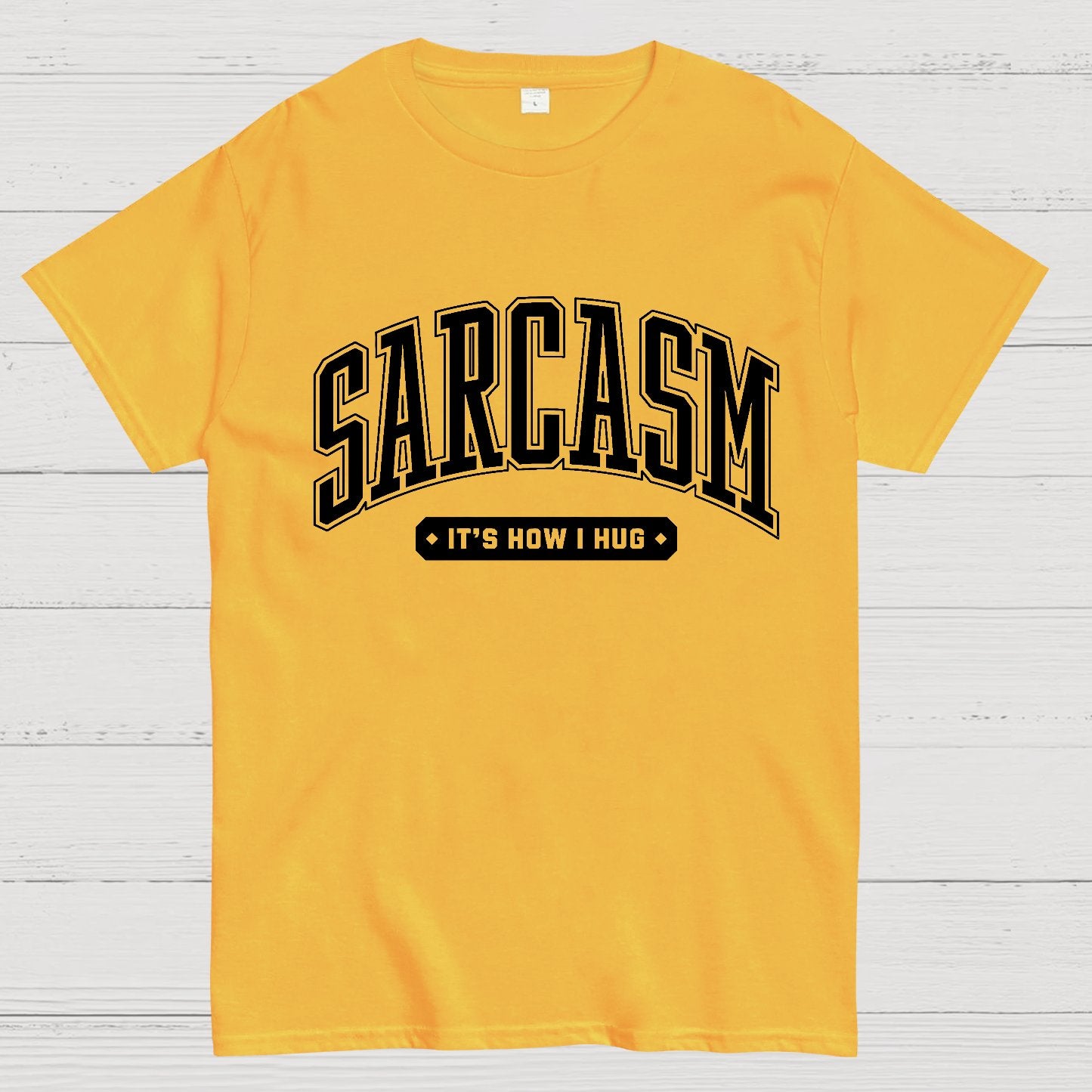 Sarcasm It's How I Hug Geek T-Shirt