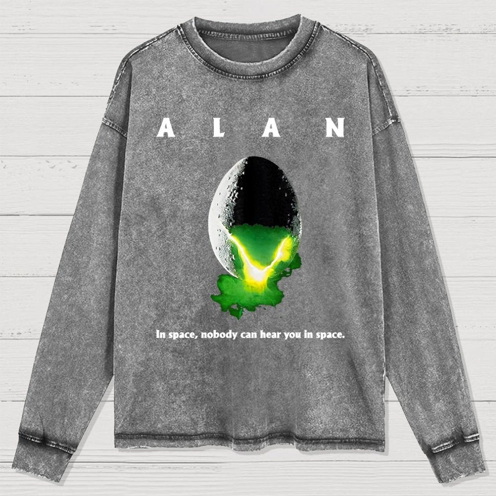 A.lan In S.pace Nobody Can Hear You In S.pace Washed Long Sleeve Tee