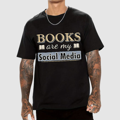 Books Are My Social Media Geek T-Shirt