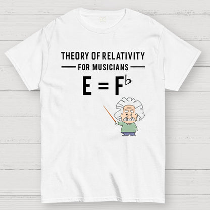 Theory Of Relativity For Musicians Geek T-Shirt