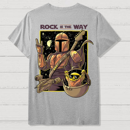 Rock Is The Way Front And Back Printing Geek T-Shirt
