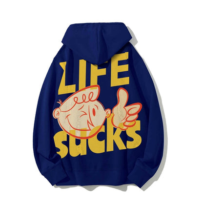 Life Sucks Printed Back Cotton Hoodie