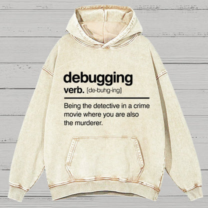 Debugging Verb - NERD Shirt - IT Shirt - Computer Coder Vintage Distressed Hoodie