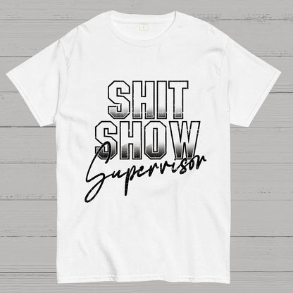 Shit Show Supervisor Geek T-Shirt