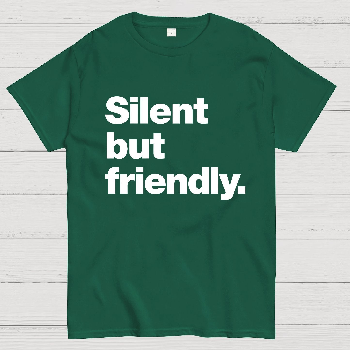 Silent But Friendly Geeky T-Shirt