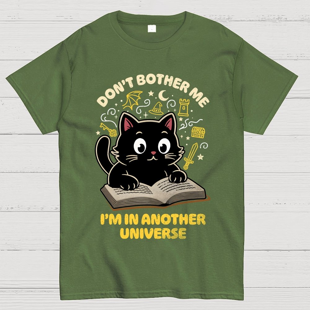 I'm In Another Universe Geek T-Shirt