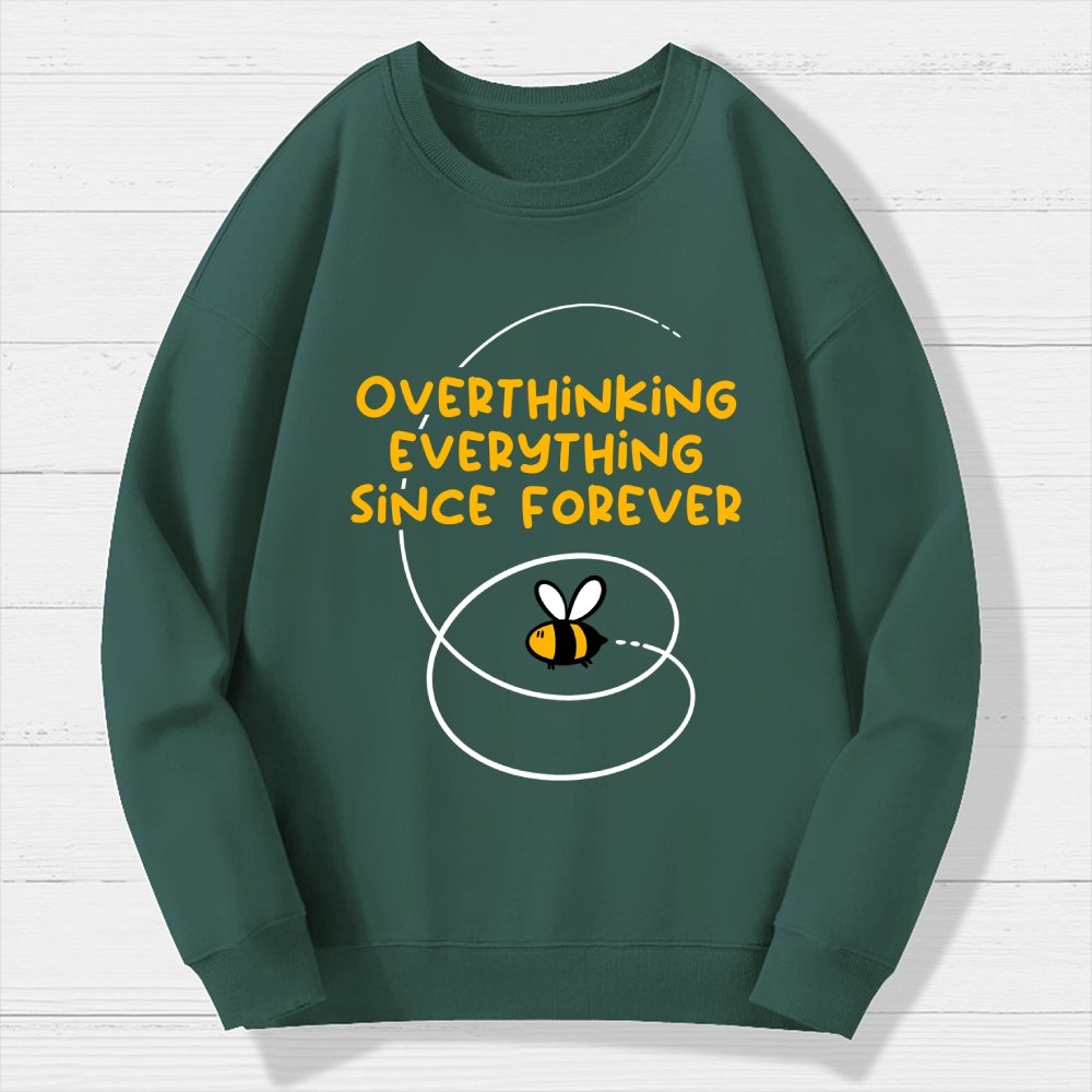 Overthinker Bee Geek Cotton Sweatshirt