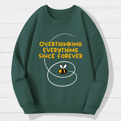 Overthinker Bee Geek Cotton Sweatshirt
