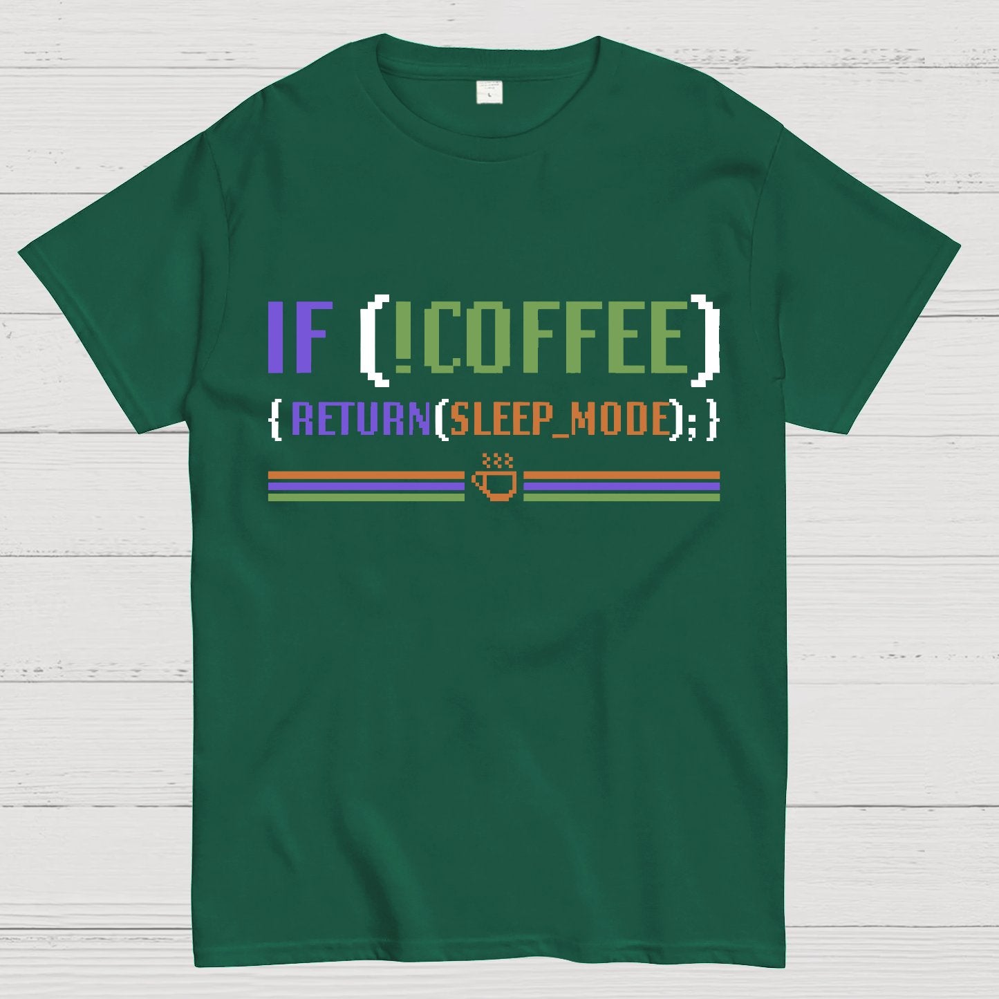 If Coffee Return Sleep Mode Coder Without Coffee Geek T-Shirt