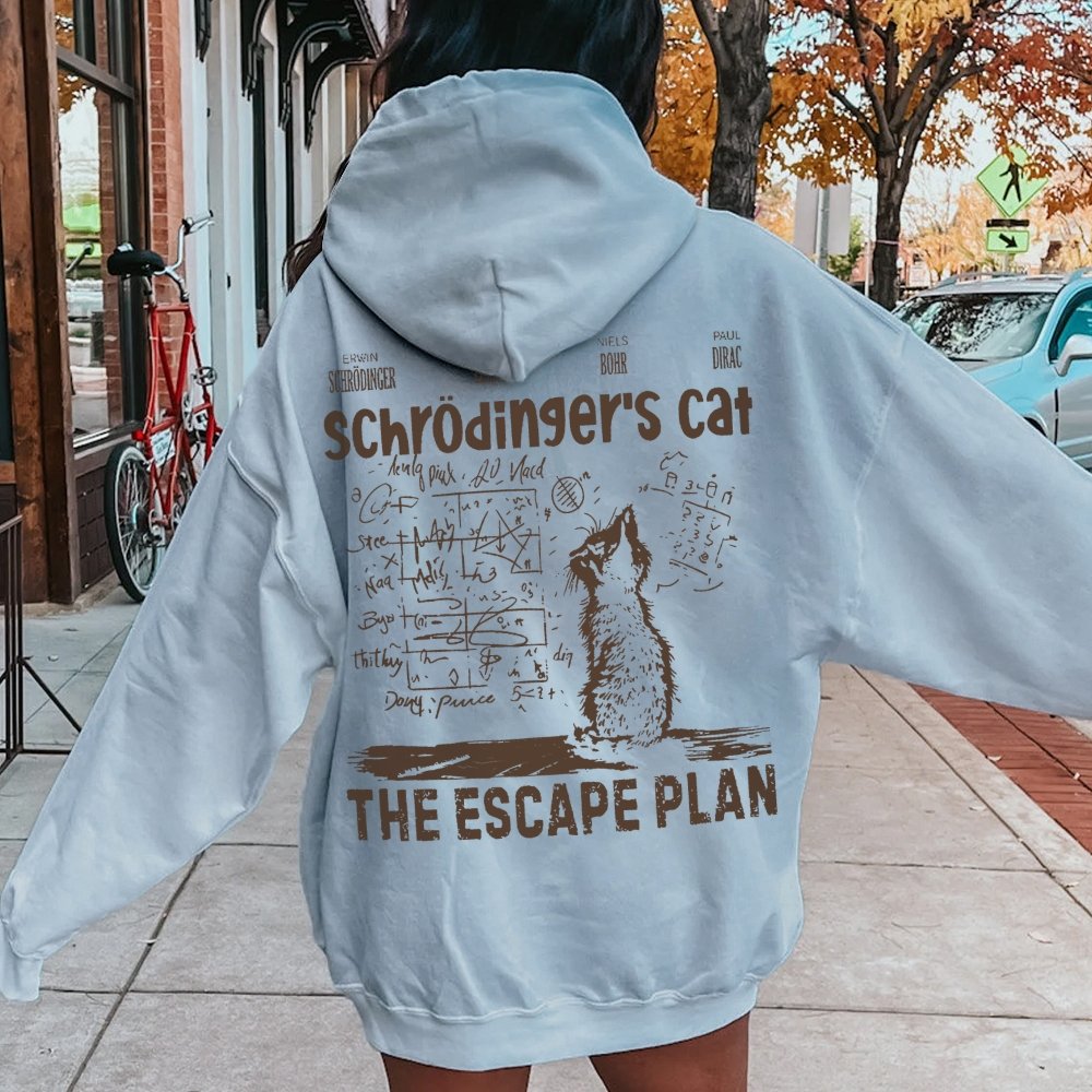 Schrodinger's Cat Escape Plan Interesting Physics Science Printed Back Cotton Hoodie