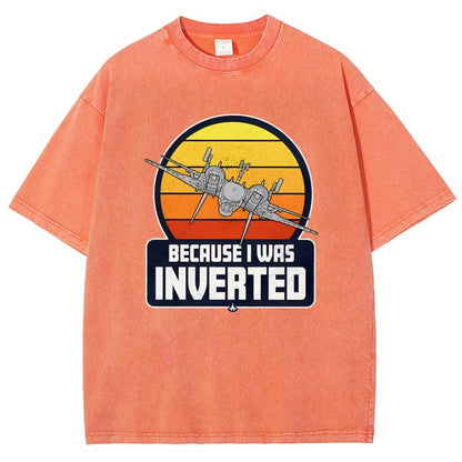 Because I Was Inverted Vintage Distressed T-shirt