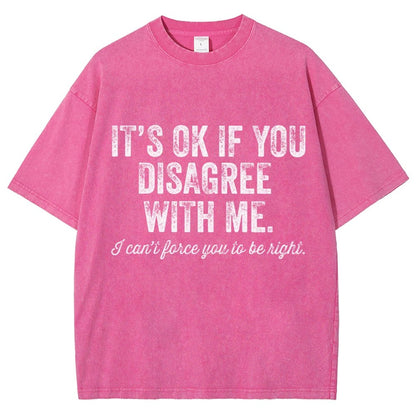 OK If You Disagree Funny Sarcasm Vintage Distressed T-shirt