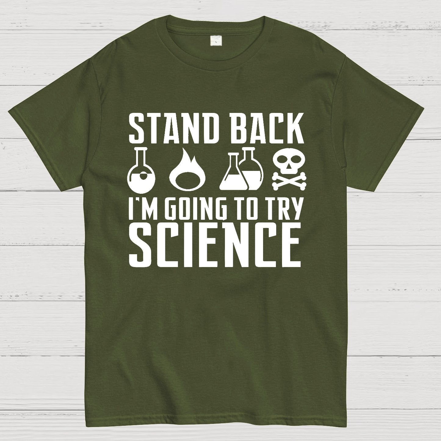 Stand Back I'm Going to Try Science Geek T-Shirt