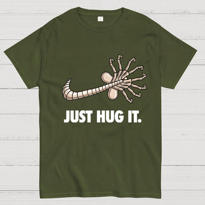 Just hug it Geek T-Shirt