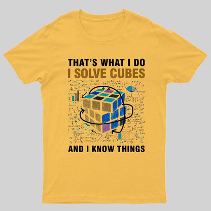 Competitive Puzzle I Solve Cubes And I Know Thing Cubing Nerdy T-Shirt