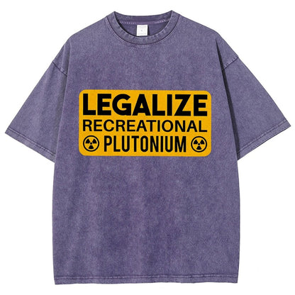 Legalize Recreational Plutonium Vintage Distressed T-shirt