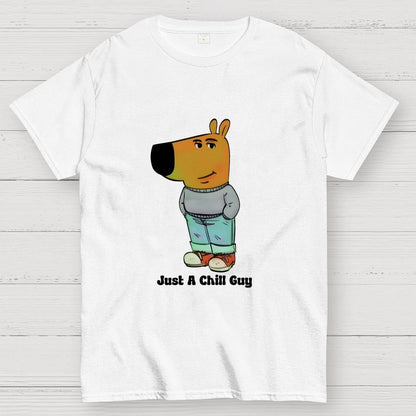 I'm Just A Chill Guy Geek T-Shirt