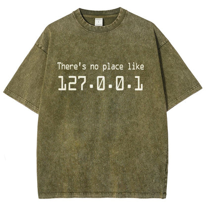 There's No Place Like 127.0.0.1 Vintage Distressed T-shirt