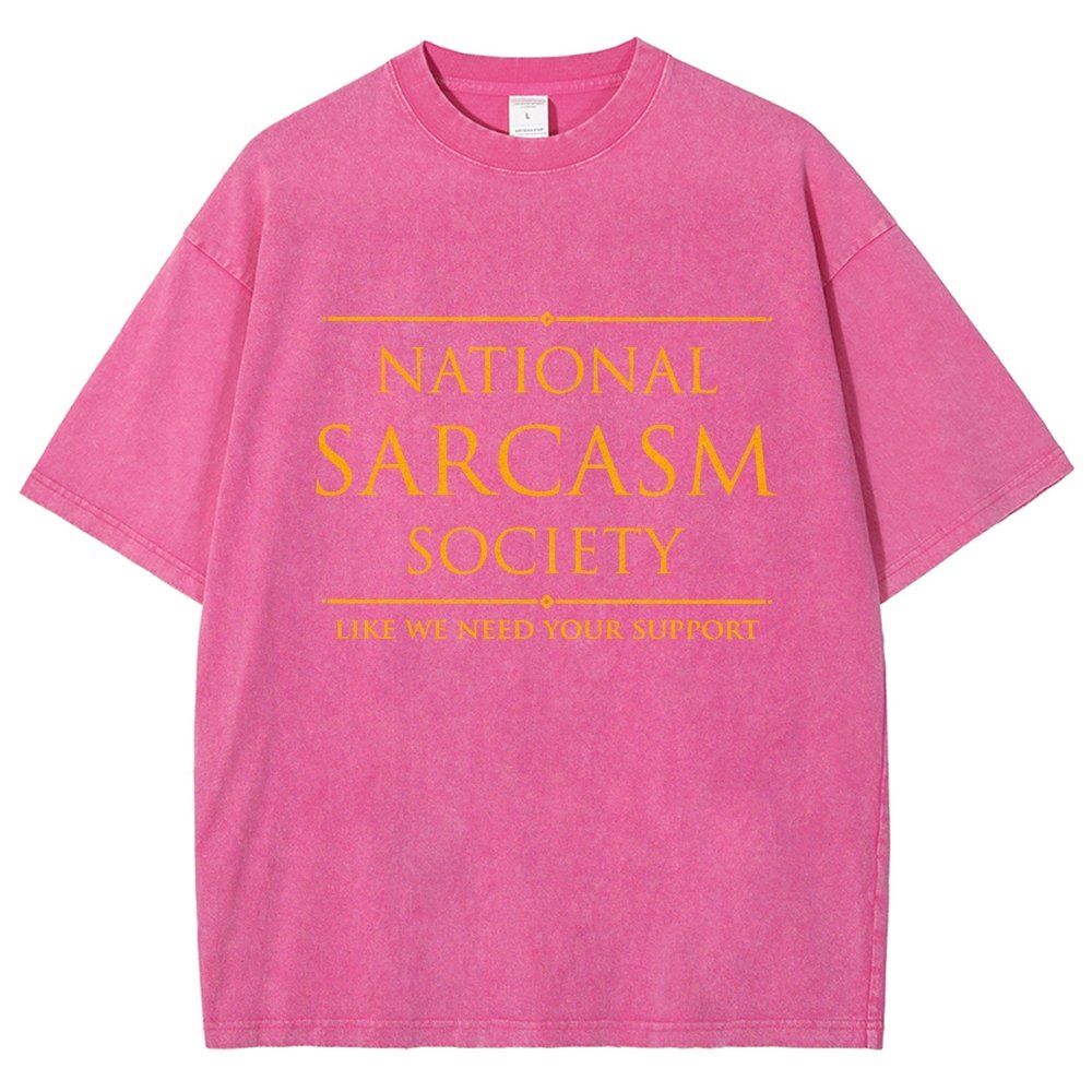 National Sarcasm Society Funny Sarcastic Vintage Distressed T-shirt