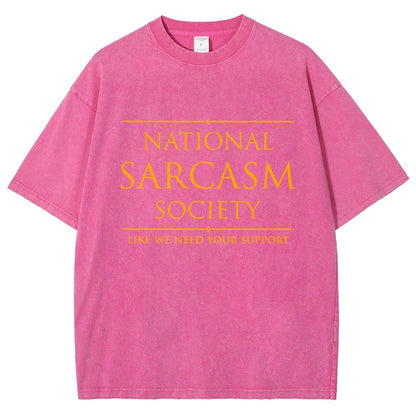 National Sarcasm Society Funny Sarcastic Vintage Distressed T-shirt