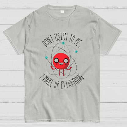 Funny Science Never Trust An Atom Geeky T-Shirt