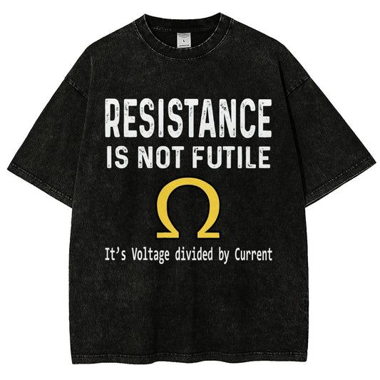 Ohm's Law Resistance Is Not Futile Vintage Distressed T-shirt