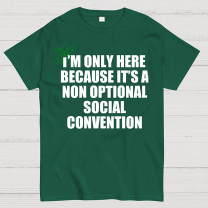 Non Optional Social Convention Geek T-Shirt