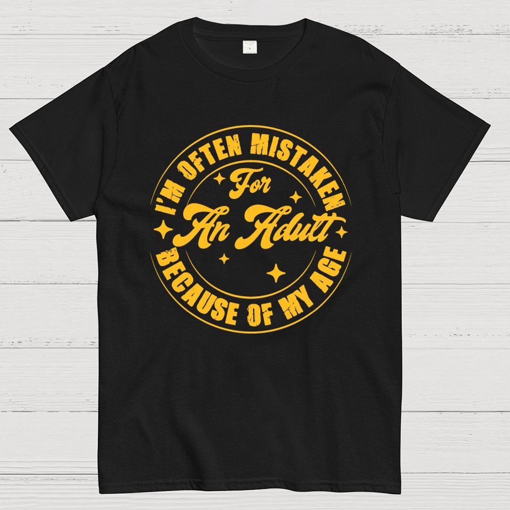 Often Mistaken For An Adult Because Of My Age Geek T-Shirt