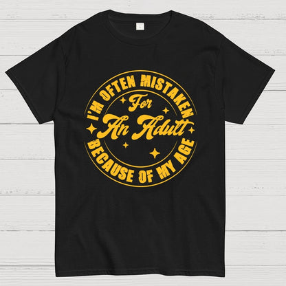Often Mistaken For An Adult Because Of My Age Geek T-Shirt
