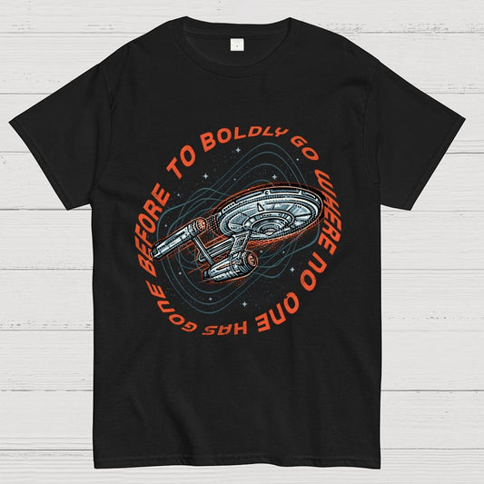 To Boldly Go Where No One Has Gone Before Geek T-Shirt
