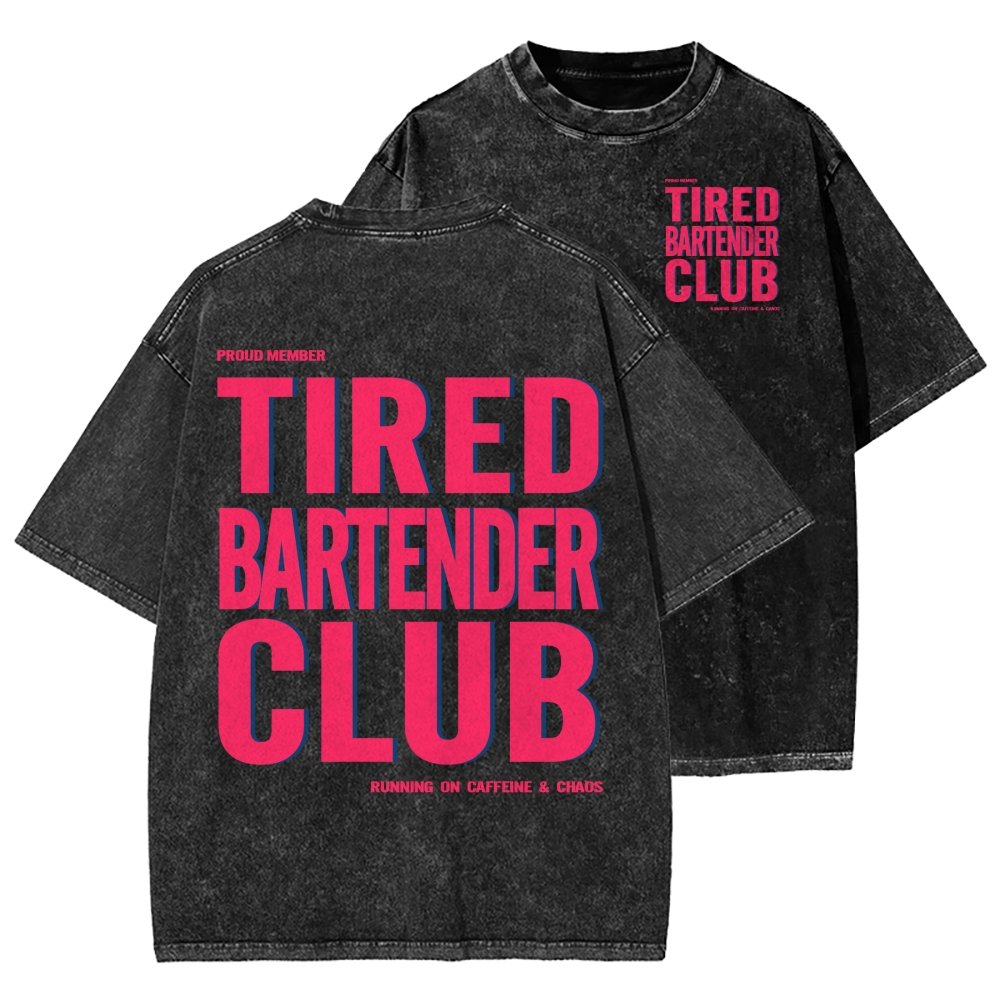Tired Server Club Front And Back Printing Washed T-shirt