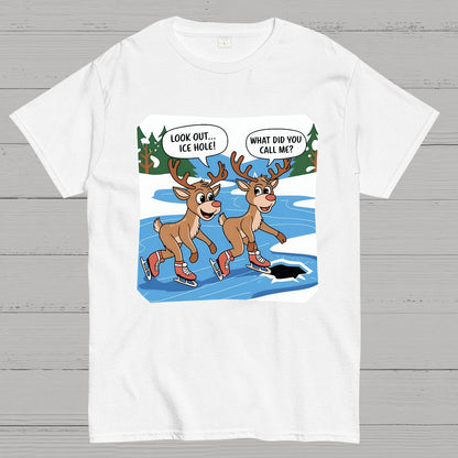 Look Out..Ice Hole, What Did You Call Me Funny Geek T-Shirt