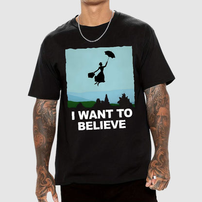 I Want To Believe Perfect Nanny Geek T-Shirt