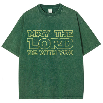May The Lord be with you Vintage Distressed T-shirt