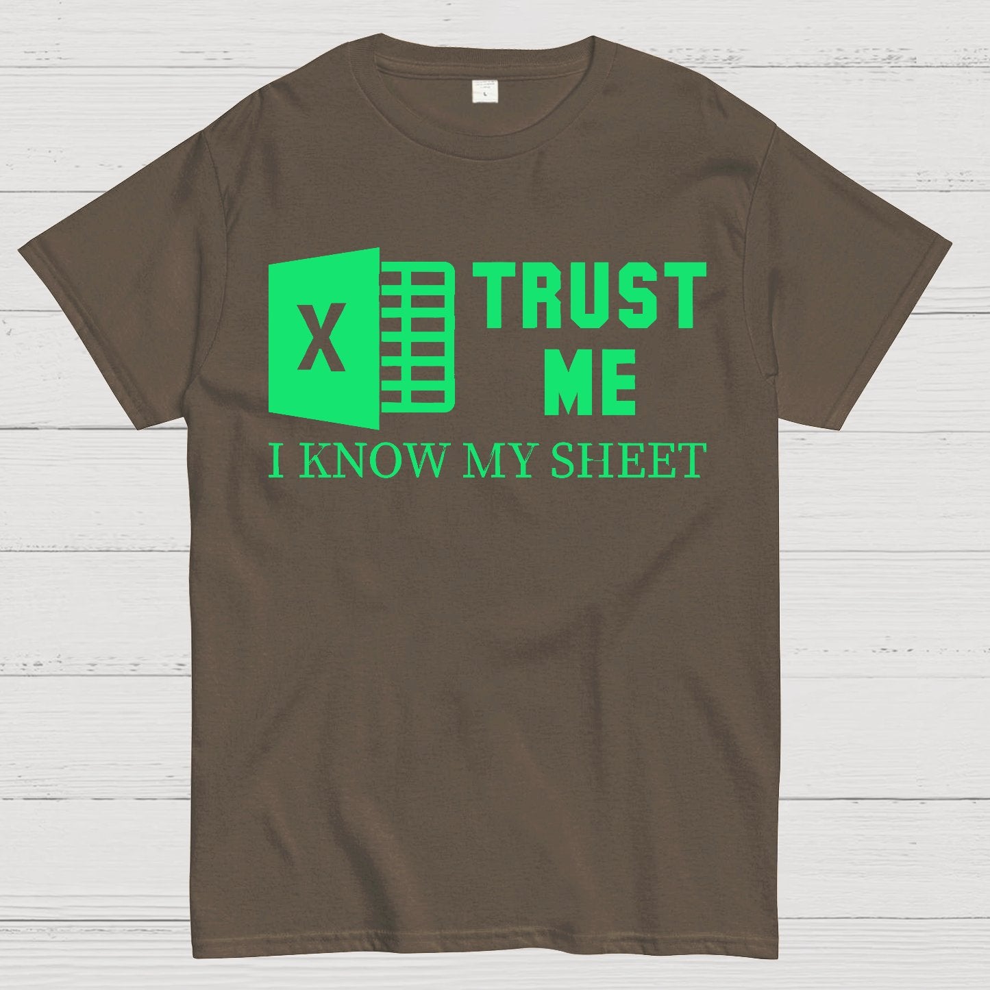 Trust Me I Know My Sheet Geek T-Shirt